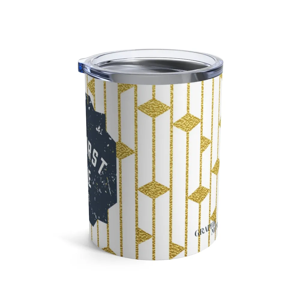 BUT FIRST WINE Tumbler 10oz