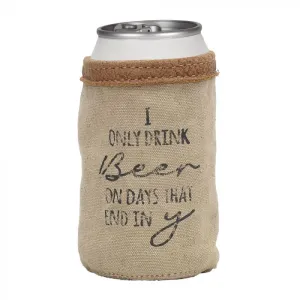 I Only Drink Beer Cooler