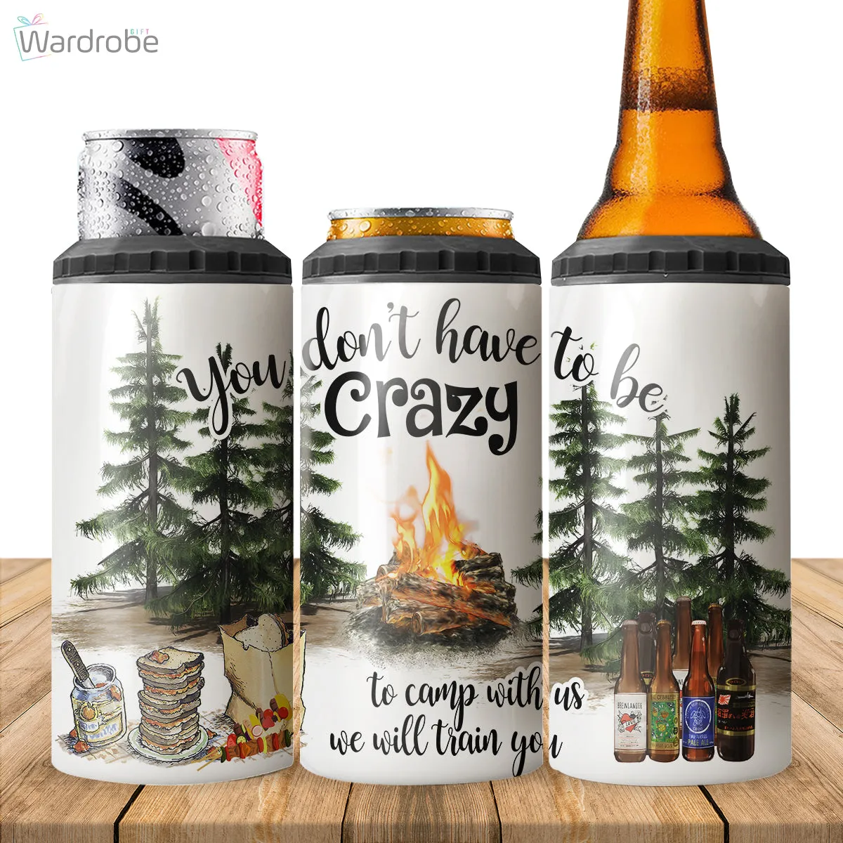You Don't Have To Be Crazy To Camp With Us Camping Camper 4 in 1 Can Cooler 16Oz Tumbler Cup Bottle Cooler